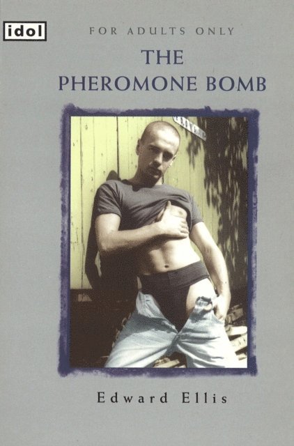 Edward Ellis - Pheromone Bomb, E-bok