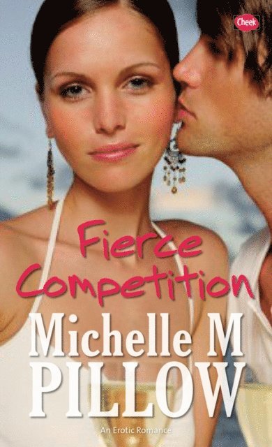 Michelle M Pillow - Fierce Competition, E-bok