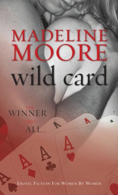 Madeline Moore - Wild Card, E-bok. Tillgänglighet: Lägg i varukorg