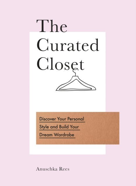 Anuschka Rees - Curated Closet, E-bok