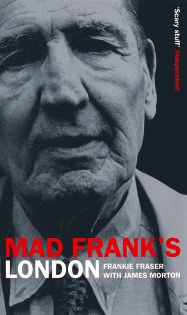 Frank Fraser, James Morton - Mad Frank's Britain, E-bok