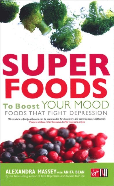 Alexandra Massey, Anita Bean - Superfoods to Boost Your Mood, E-bok