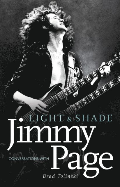 Brad Tolinski - Light and Shade, E-bok