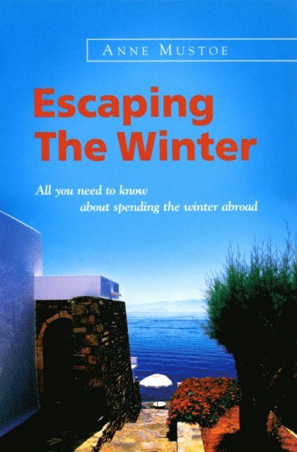 Anne Mustoe - Escaping The Winter, E-bok