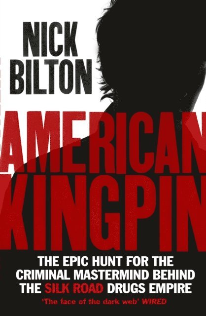 Nick Bilton - American Kingpin, E-bok