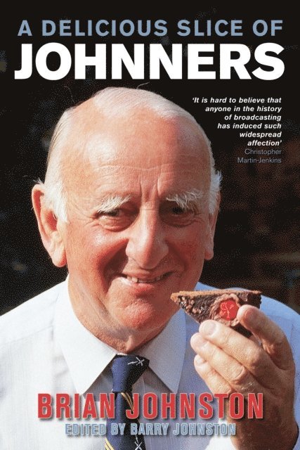 Brian Johnston - Delicious Slice Of Johnners, E-bok