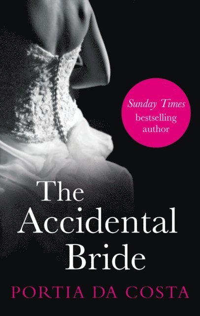 Portia Da Costa - Accidental Bride, E-bok