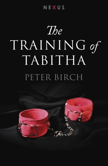 Peter Birch - Training of Tabitha, E-bok
