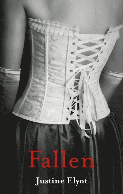 Justine Elyot - Fallen, E-bok