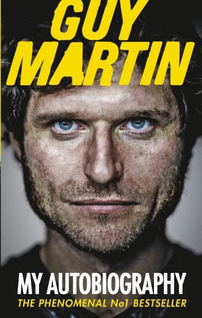 Guy Martin - Guy Martin: My Autobiography, E-bok