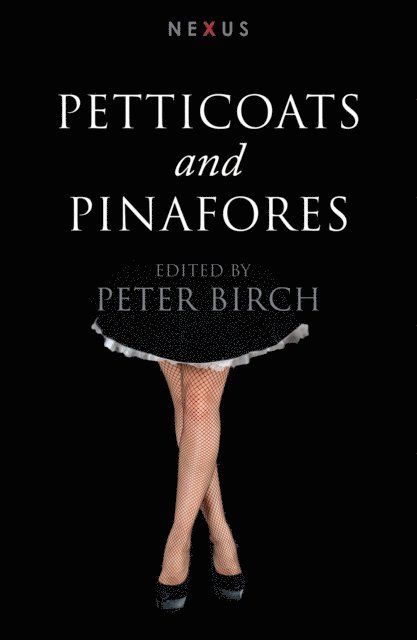 Peter Birch - Petticoats and Pinafores, E-bok