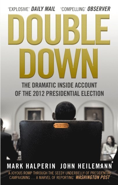 John Heilemann, Mark Halperin - Double Down, E-bok