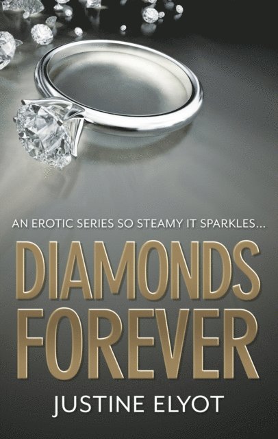 Justine Elyot - Diamonds Forever, E-bok