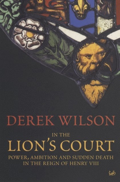 Derek Wilson - In The Lion's Court, E-bok