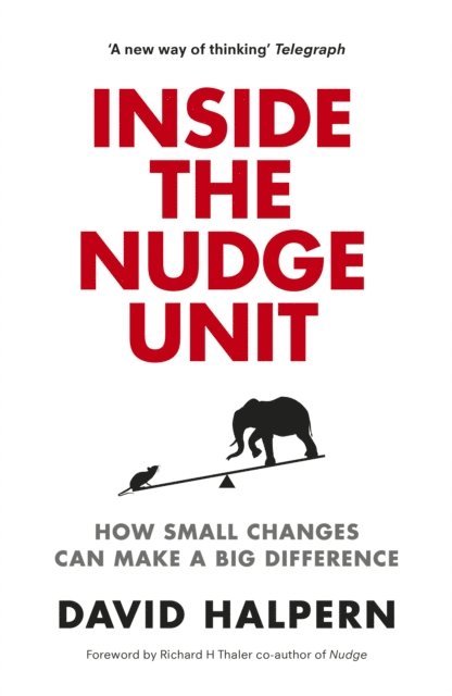 David Halpern - Inside the Nudge Unit, E-bok
