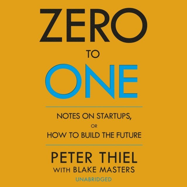 Peter Thiel, Blake Masters - Zero to One, Ljudbok
