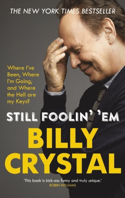Billy Crystal - Still Foolin' 'Em, E-bok