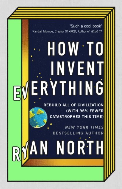 Ryan North - How to Invent Everything, E-bok