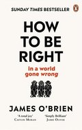 How To Be Right