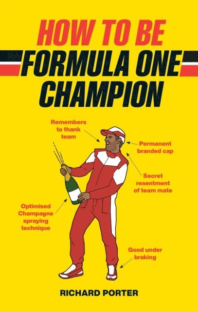 Richard Porter - How to be Formula One Champion, E-bok