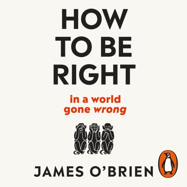 James O'Brien - How To Be Right, Ljudbok