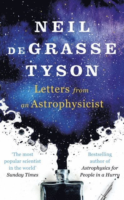 Neil deGrasse Tyson - Letters from an Astrophysicist, E-bok