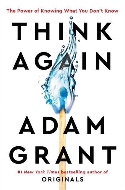 Adam Grant - Think Again, E-bok