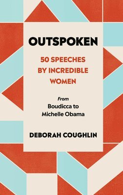 Deborah Coughlin - Outspoken, Inbunden. Tillgänglighet: Lägg i varukorg