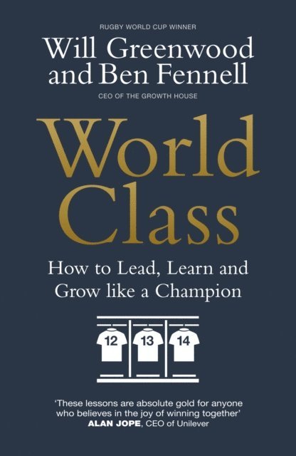 Ben Fennell, Will Greenwood - World Class, E-bok