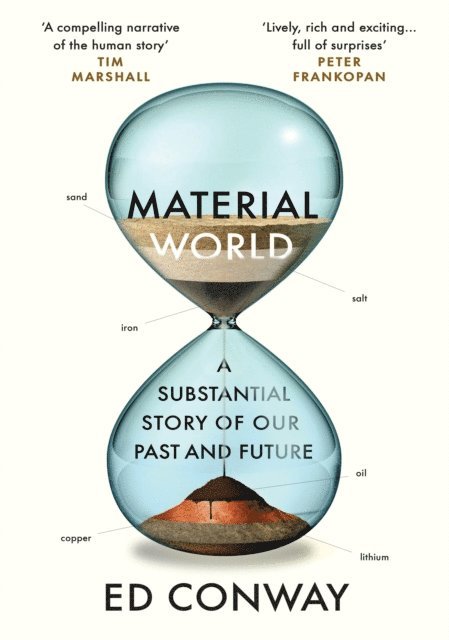 Ed Conway - Material World, E-bok