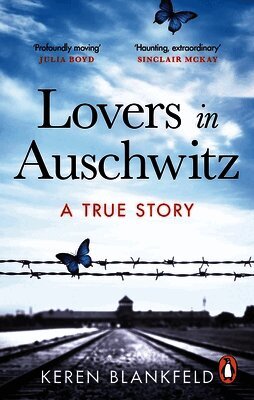 Keren Blankfeld - Lovers in Auschwitz, Häftad