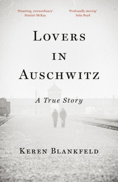 Keren Blankfeld - Lovers in Auschwitz, E-bok