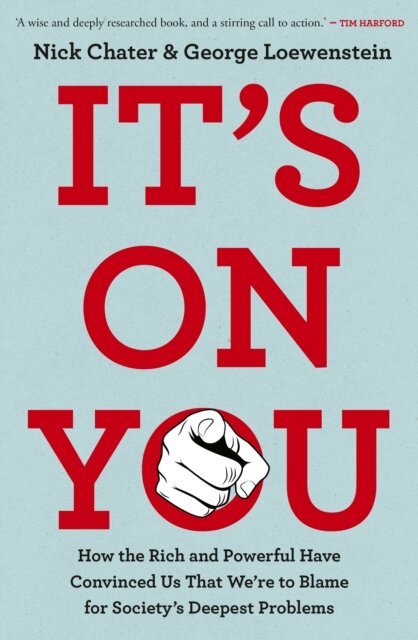 Nick Chater, George Loewenstein - It's On You, E-bok