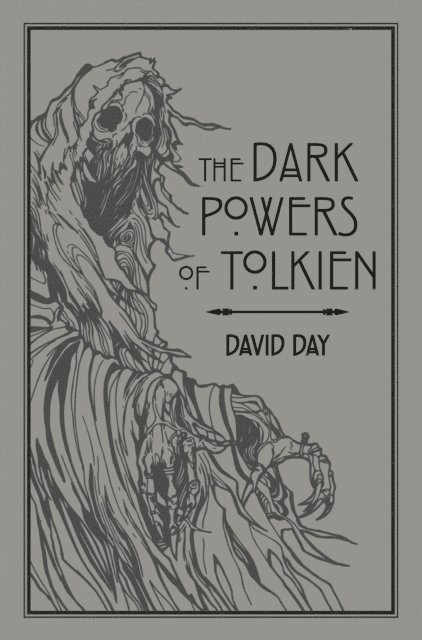 David Day - Dark Powers of Tolkien, E-bok