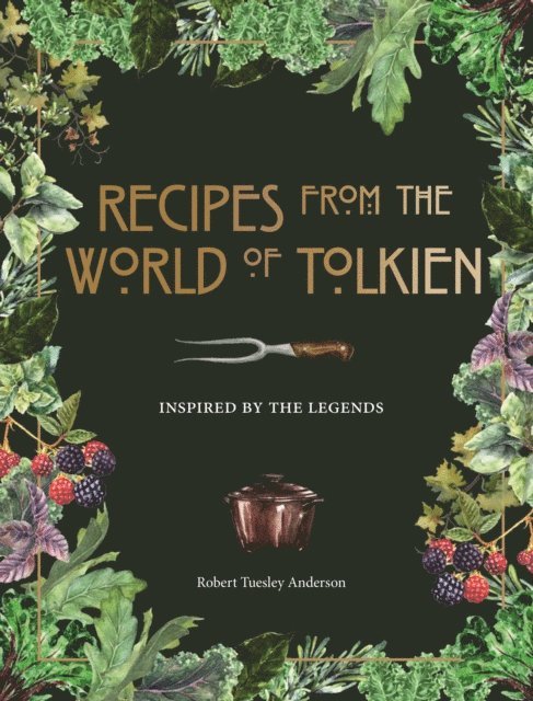 Robert Tuesley Anderson, Pyramid - Recipes from the World of Tolkien, E-bok