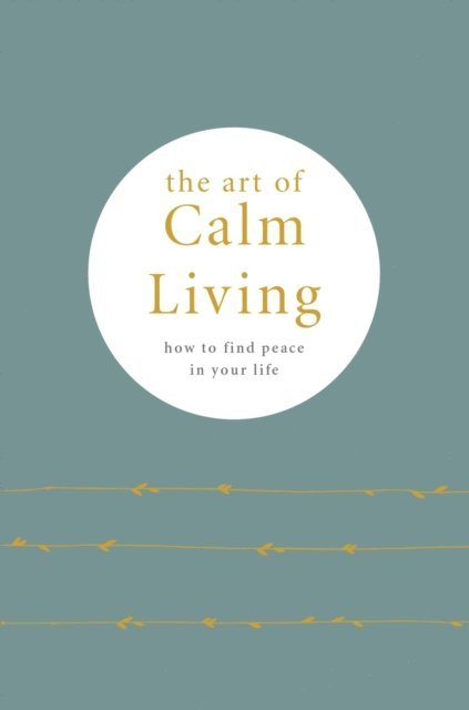 Art of Calm Living
