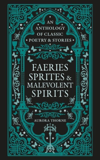 Aurora Thorne - Faeries, Sprites & Malevolent Spirits, E-bok