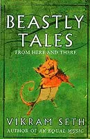 Vikram Seth - Beastly Tales, Häftad