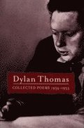 Collected Poems: Dylan Thomas