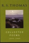 Collected Poems: 1945-1990 R.S.Thomas