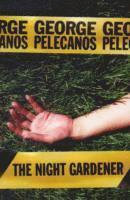 Night Gardener