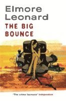 Elmore Leonard - Big Bounce, Häftad