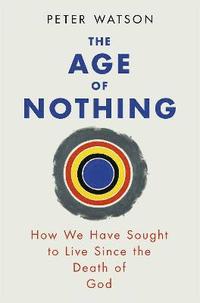 The Age of Nothing