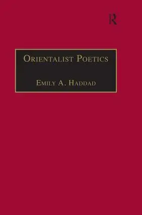 Emily A. Haddad - Orientalist Poetics, Inbunden. Tillgänglighet: Lägg i varukorg