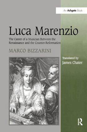 Marco Bizzarini, James Chater - Luca Marenzio, Inbunden