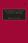 Environmental Ethics and Policy-Making