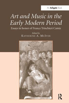 Katherine A. McIver - Art and Music in the Early Modern Period, Inbunden