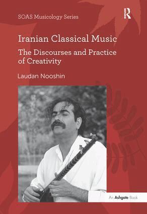 Laudan Nooshin - Iranian Classical Music, Inbunden. Tillgänglighet: Lägg i varukorg