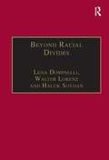 Beyond Racial Divides