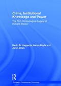 Crime, Institutional Knowledge and Power